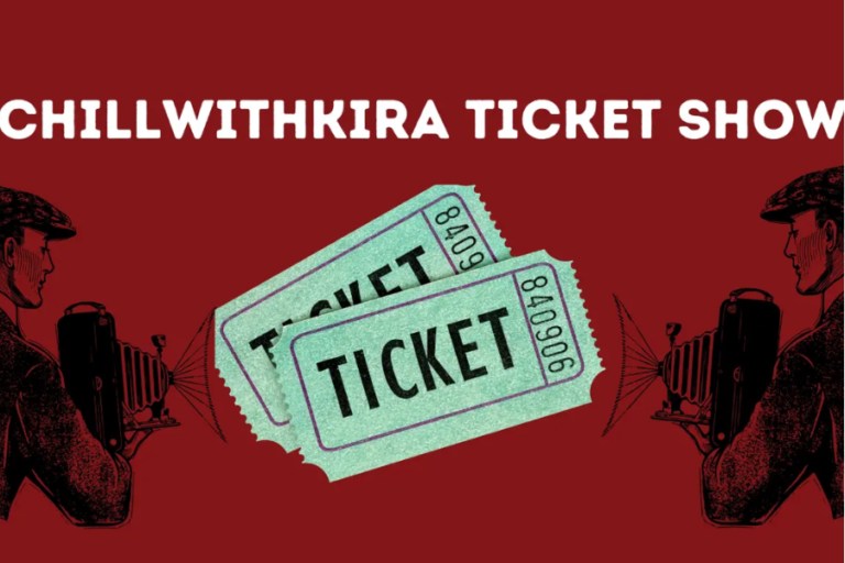 chillwithkira ticket show